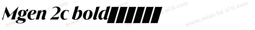 Mgen 2c bold字体转换